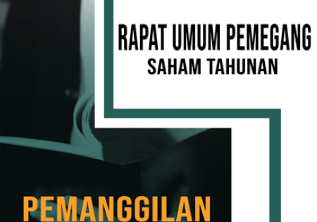 PEMANGGILAN RAPAT UMUM PEMEGANG SAHAM TAHUNAN
